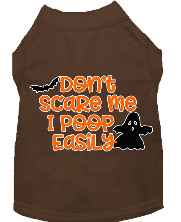 Don't Scare Me, Poops Easily Screen Print Dog Shirt Brown Lg